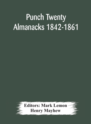 Punch Twenty Almanacks 1842-1861 9354178707 Book Cover