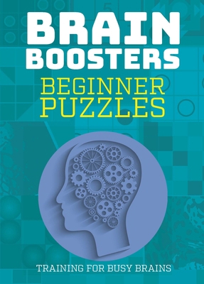 Brain Boosters: Beginner Puzzles: Training for ... 1787392023 Book Cover