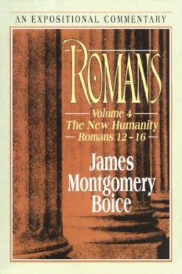 Romans: The New Humanity Romans 12-16 080101039X Book Cover