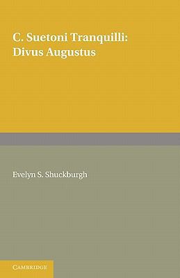 C. Suetoni Tranquilli: Divus Augustus [Latin] 052172015X Book Cover