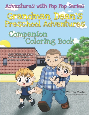 Grandman Dean's Preschool Adventures: Companion... 0985472790 Book Cover