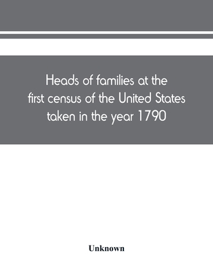 Heads of families at the first census of the Un... 938945056X Book Cover