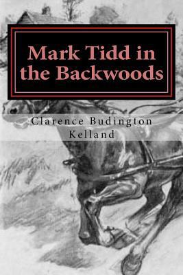 Mark Tidd in the Backwoods 1720435030 Book Cover