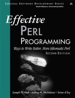 Effective Perl Programming: Ways to Write Bette... 0321496949 Book Cover