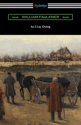 As I Lay Dying 1420982877 Book Cover