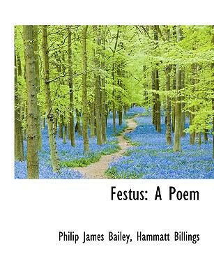 Festus: A Poem 1116372177 Book Cover