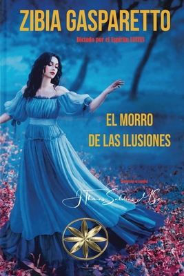 El Morro de las Ilusiones [Spanish] 1088234712 Book Cover