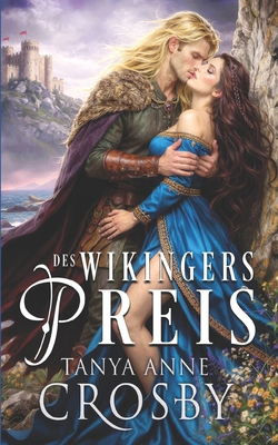 Des Wikingers Preis: Eine Mittelalterliche Lieb... [German] 1973346591 Book Cover