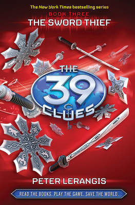 The Sword Thief (the 39 Clues, Book 3) 0545060435 Book Cover