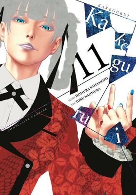 Kakegurui - Compulsive Gambler -, Vol. 11 1975387546 Book Cover