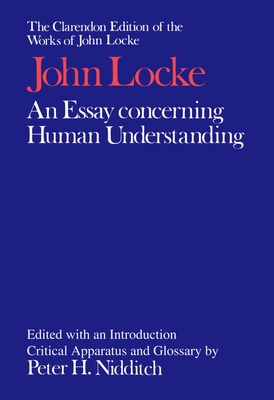 An Essay Concerning Human Understanding 0198243863 Book Cover