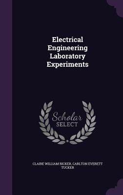 Electrical Engineering Laboratory Experiments 1341377652 Book Cover