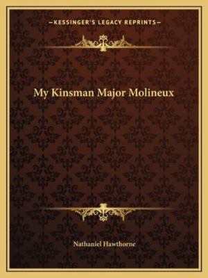 My Kinsman Major Molineux 1162871709 Book Cover