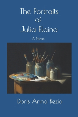 The Portraits of Julia Elaina B0FM7VP46B Book Cover