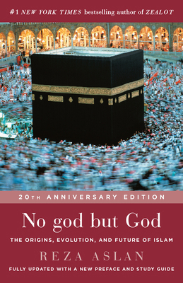 No God But God: The Origins, Evolution, and Fut... 0812982444 Book Cover