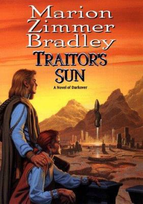 Traitor's Sun (Daw Book Collectors, 1109) 0886778107 Book Cover