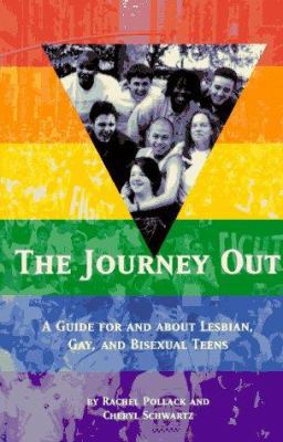 The Journey Out: A Guide for and About Lesbian,... 0140372547 Book Cover