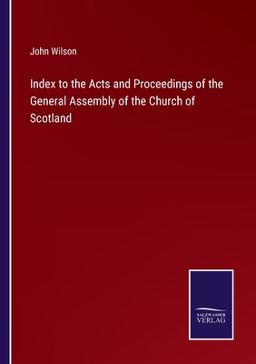 Index to the Acts and Proceedings of the Genera... 337500088X Book Cover
