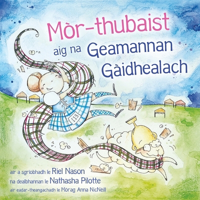 Mòr-thubaist aig na Geamannan Gàidhealach [Gaelic] 1778610188 Book Cover