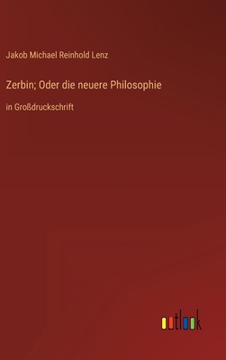 Zerbin; Oder die neuere Philosophie: in Großdru... [German] 3368358553 Book Cover