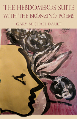 The Hebdomeros Suite with the Bronzino Poems 1550962515 Book Cover