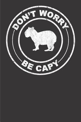 Don't Worry Be Capy 1726699943 Book Cover