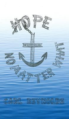 Hope - No Matter What 1628390697 Book Cover