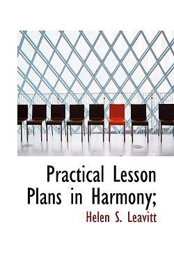 Practical Lesson Plans in Harmony; 1117439798 Book Cover