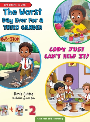 Cody Just Can't Help It & The Worst Day Ever Fo...            Book Cover