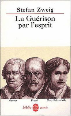 La Guérison Par l'Esprit [French] 225394338X Book Cover