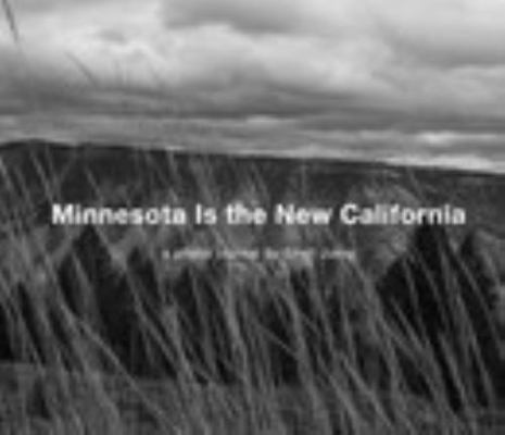 Minnesota Is the New California