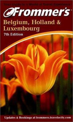 Frommer's Belgium, Holland & Luxembourg 0764562657 Book Cover