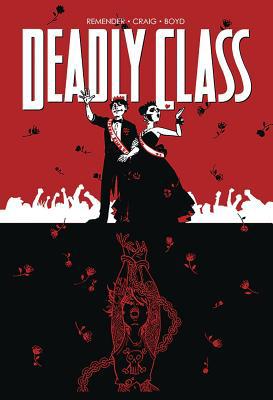 Deadly Class Volume 8: Never Go Back 1534310630 Book Cover
