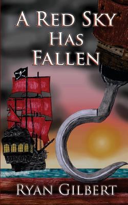 A Red Sky Has Fallen 1530236746 Book Cover