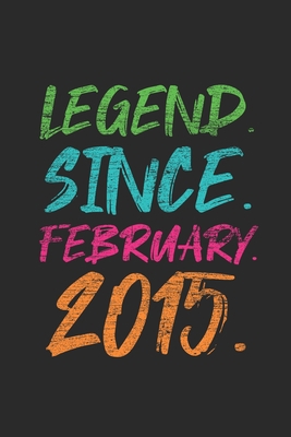 Legend Since February 2015: Happy Birthday Gift Idea for Boys And Girls - Graph Paper Notebook / Journal (6" X 9" - 5 Squares per inch - 120 Pages)