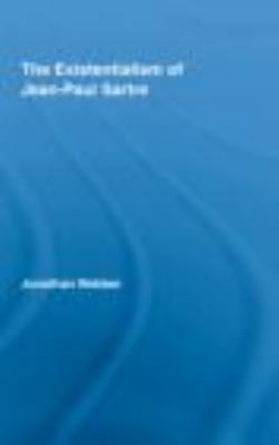 The Existentialism of Jean-Paul Sartre 0415411181 Book Cover