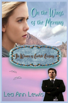 On the Wings of the Morning: The Women of Carli... 0615840566 Book Cover