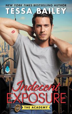 Indecent Exposure: The Academy 0062467107 Book Cover