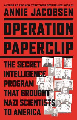 Operation Paperclip: The Secret Intelligence Pr... [Large Print] 0316239828 Book Cover