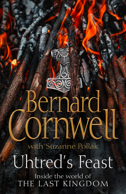 Uhtred's Feast: Inside the World of the Last Ki... 0008532257 Book Cover