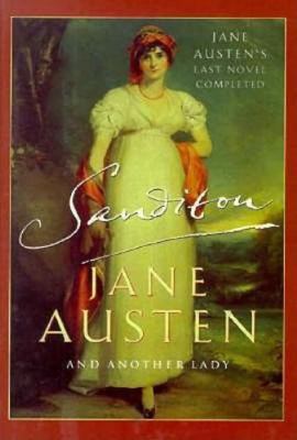 Sanditon: A Novel by Jane Austen and Another La... [Large Print] 0783803915 Book Cover