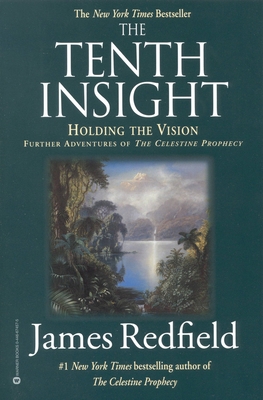 The Tenth Insight: Holding the Vision 0446674575 Book Cover