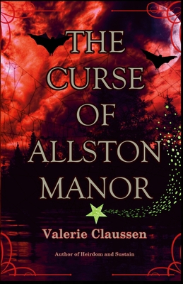 The Curse of Allston Manor 136504906X Book Cover