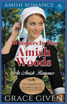 Whispers in the Amish Woods: An Amish Romance B0F37JPDLG Book Cover
