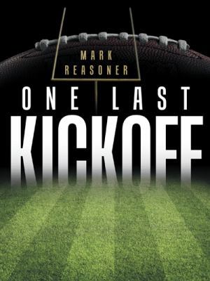 One Last Kickoff 1458216454 Book Cover