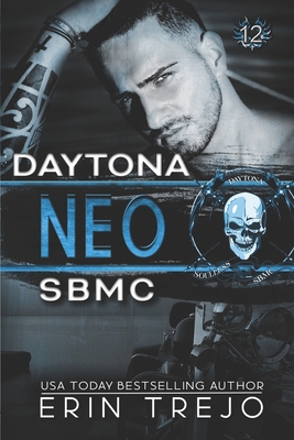 Neo Soulless Bastards MC Daytona: Soulless Bast... 1653248076 Book Cover