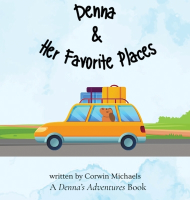 Denna & Her Favorite Places B0DSGJL6C7 Book Cover