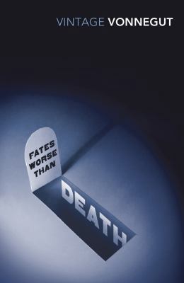 Fates Worse Than Death: An Autobiographical Col... 009958347X Book Cover