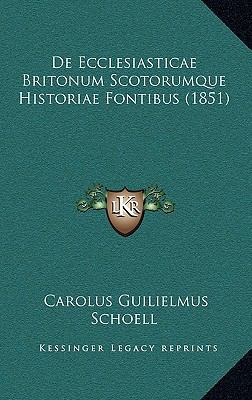 De Ecclesiasticae Britonum Scotorumque Historia... [Latin] 1168981972 Book Cover
