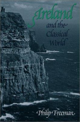 Ireland and the Classical World 0292725183 Book Cover
